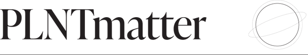 PLNTmatter